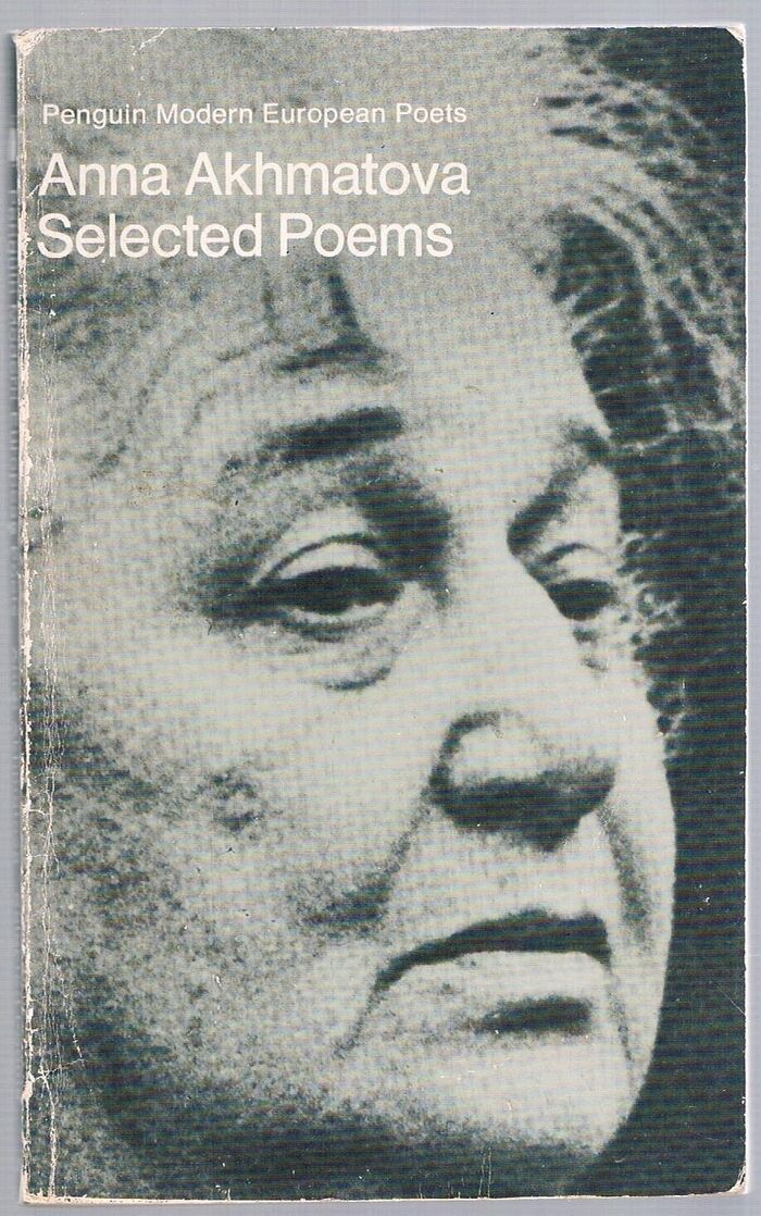 Anna Akhmatova Selected Poems:
Penguin Modern European Poets D115. Translated with an introduction by Richard McKane and an essay by Andrei Sinyavsky. Image