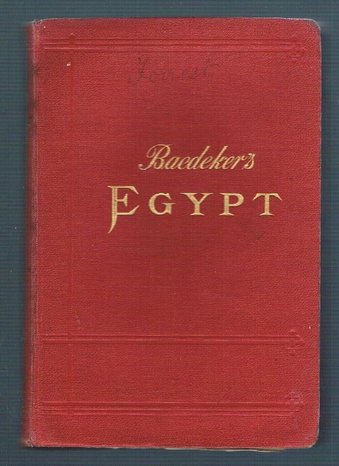 Egypt and The Sudan:
Handbook For Travellers. With 24 maps, 76 plans, and 57 vignettes. Sixth remodelled edition. Image
