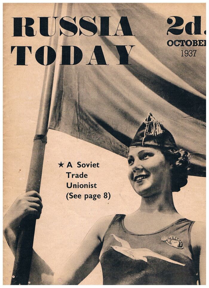 Russia Today:
October 1937. * A Soviet Trade Unionist. Image