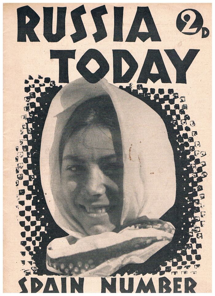 Russia Today:
July 1938. Spain Number. Image