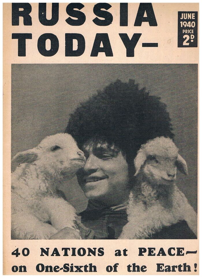 Russia Today:
June 1940. 40 Nations at Peace - on One-Sixth of the Earth! Image