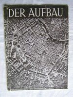 Der Aufbau.  Monatsschrift für den Wiederaufbau.
(The rebuilding of Vienna - journal)