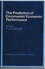 The Prediction of Communist Economic Performance
Cambridge Russian, Soviet and Post-Soviet Studies.