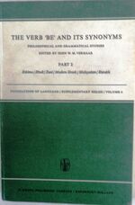 The Verb ‘Be’ and its Synonyms. Philosophical and Grammatical Studies. (Part 2) Classical Eskimo / Hindi / Zuni / Modern Greek / Malayalam / Kurukh.
Foundations of Language supplementary Series/volume 6.