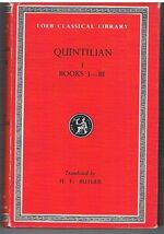 Institutiones Oratoriae Quintilian I.  Books I - III. Loeb Classical Library No. 124.
