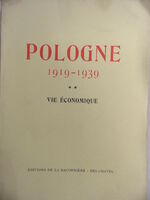 Pologne 1919 - 1939. Vol. II. Vie économique.
(Poland)