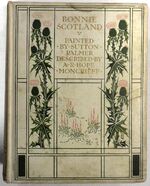 Bonnie Scotland. [Signed, limited De luxe copy].
