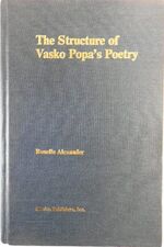 Structure of Vasko Popa's Poetry
UCLA Slavic StudiesXX.