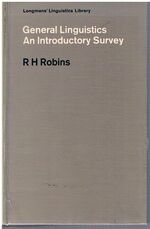 General Linguistics. An Introductory survey.
Longmans' Linguistic Library.