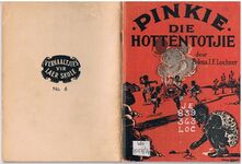 Pinkie, die Hottentotjie en Apie Vang Diewe.
Vir Kinders van 7 tot 10 jaar. Vyfde Druk. Verhaaltjies vir Laer Skole. No. 6.