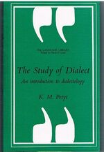 The Study of Dialect. An introduction to dialectology.
The Language Library. Edited by David Crystal.