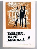 Euskera, Ire Laguna!  2 Basque.
Lenengo Liburua