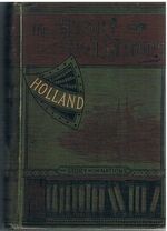 Holland
The Story of the Nations.