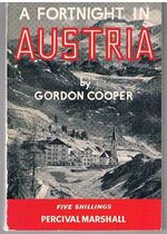 A Fortnight in Austria
The Fortnight Holiday Series.