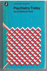 Psychiatry Today.
[Second Edition]. A Pelican Original.