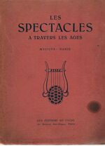 Les spectacles à travers les âges. Musique. Danse.
Association copy - Jean-Paul Brusset, Marika Rivera