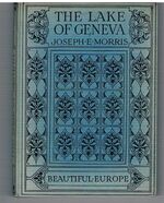 The Lake of Geneva:
Beautiful Europe. Additional Image