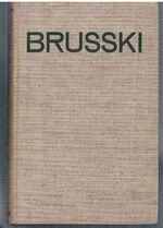 Brusski. A Story of Peasant LIfe in Soviet Russia.
Translated from the Russian by Z. Mitrov and J. Tabrisky.