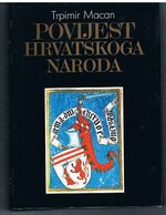 Povijest hrvatskoga naroda. II. Izdanje.
[History of the Croatian People. Text in Croatian.]