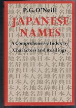 Japanese Names.
A Comprehensive Index by Characters and Readings. Third printing.