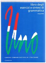 Uno:
Corso comunicativo di italiano. Libro degli esercizi e sintesi di grammatica. [Exercises and grammar reference for book one].