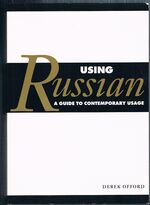 Using Russian. A guide to contemporary usage.
