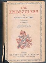 The Embezzlers:
Translated by L[eonide] Zarine. With an Introduction by Stephen Graham.