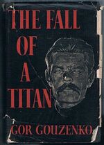 The Fall of a Titan:
A Novel. Translated from the Russian by Mervyn Black.