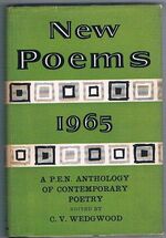 New Poems 1965.
A P.E.N. Anthology of Contemporary Poetry. [Poems by Dannie Abse, D. J. Enright, Mervyn Peake, Stevie Smith, D. M. Thomas et al.]