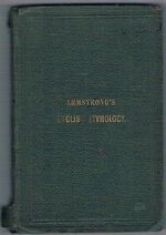 English Etymology:
for the use of schools.  Fifth edition. By Robert Armstrong of Madras College, St Andrews and Thomas Armstrong of Heriot Foundation School Edinburgh.