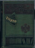 Poland:
The Story of the Nations.