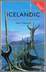 Colloquial Icelandic:
The Complete Course for Beginners.