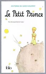 Le Petit Prince.
Avec des aquarelles de l’auteur. Collection Folio.