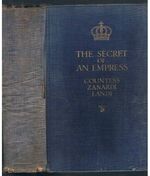 The Secret of an Empress:
with Fourteen Photogravure Illustrations.