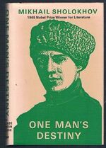 One Man's Destiny:
and other Stories, Articles, and Sketches 1923-1963.