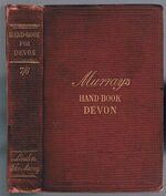 A Handbook for Travellers in Devonshire:
