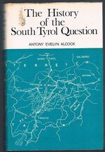 The History of the South Tyrol Question:
