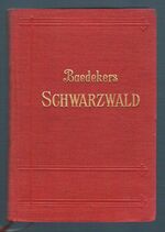 Schwarzwald. Odenwald, Bodensee.
Handbuch für Reisende. Mit 28 Karten und 29 Plänen.
