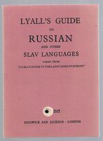 Lyall's Guide to Russian and other Slav Languages:
taken from 