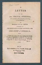[Regarding Slave Trade]. A Letter to the Rev. Percival Stockdale, Vicar of Lesbury, & Longhoughton, in the County of Northumberland:
in Consequence of his late Letter addressed to The Honourable, & Right Reverend, The Lord Bishop of Durham, &c.  Price Sixpence.