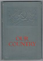 Our Country:
Translated from the Russian by A. Fineberg.