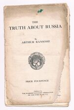 The Truth about Russia.
Reprinted from “The New Republic”, U.S.A..