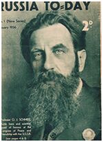 Russia To-Day:
No 1 (New Series).  January 1936. Prof. O. J. Schmidt, Arctic hero and scientist, guest of honour of the Congress of Peace and Friendship with the U.S.S.R..