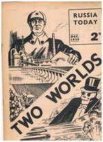 Russia Today:
Dec. 1939. Two Worlds.
