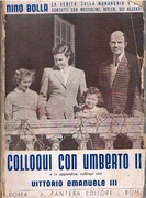 Colloqui con Umberto II
e in appendice, colloqui con Vittorio Emanuele III.