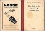 The Book of the Austin Seven and Eight.
A complete guide for owners of all models with details of changes in design and equipment since 1927. Pitman’s Motorists Library.