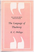 The Language of Thackeray.
The Language Library edited by Eric Partridge.