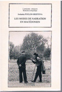 Les Modes de Narration en Macédonien.
Préface de Jean Perrot.