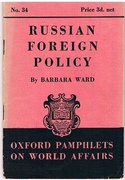 Russian Foreign Policy, Oxford Pamphlets on World Affairs. No. 34.
Second revised edition.