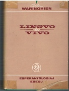Lingvo Kaj Vivo. Esperantoloiaj Eseoj.: Stafeto. Movado 1
Essays in and on Esperanto.